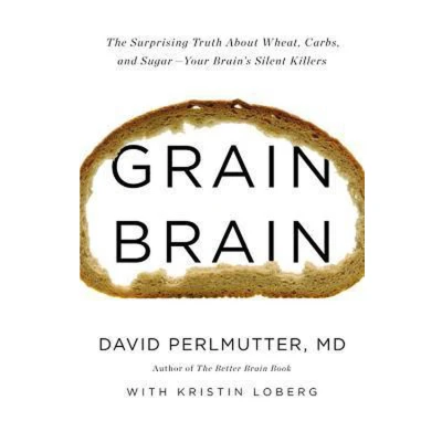 Afbeelding van Grain Brain: The Surprising Truth about Wheat, Carbs, and Sugar Your Brain&#039;s Silent Killers