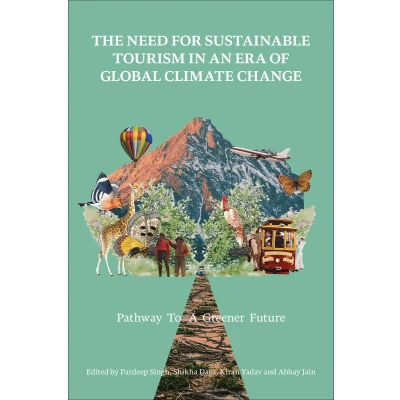 Afbeelding van The Need for Sustainable Tourism in an Era of Global Climate Change: Pathway to a Greener Future