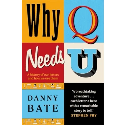 Afbeelding van Why Q Needs U: A history of our letters and how we use them