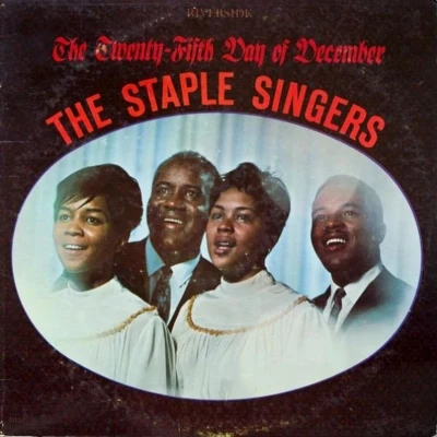 Afbeelding van THE TWENTY FIFTH DAY OF DECEMBER STAPLE SINGERS