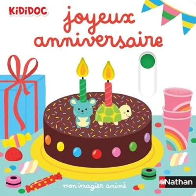 Afbeelding van Mon imagier animé Kididoc joyeux anniversaire nouvelle édition Dès 1 an
