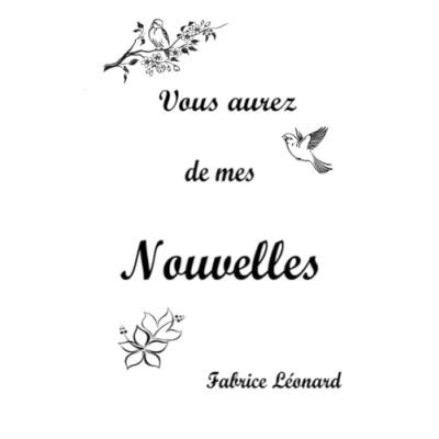 Afbeelding van Vous Aurez de Mes Nouvelles