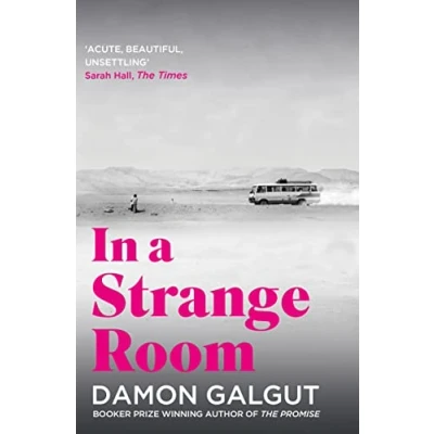 Afbeelding van In a Strange Room: Author of THE 2021 Booker Prize winning novel PROMISE