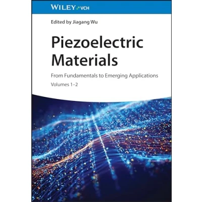 Afbeelding van Piezoelectric Materials: From Fundamentals to Emerging Applications