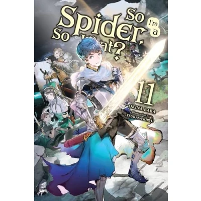 Afbeelding van SO IM SPIDER WHAT LIGHT NOVEL SC 11: Volume 11