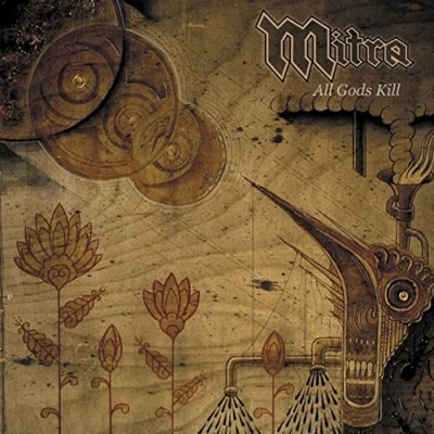 Afbeelding van Mitra All Gods Kill (CD)
