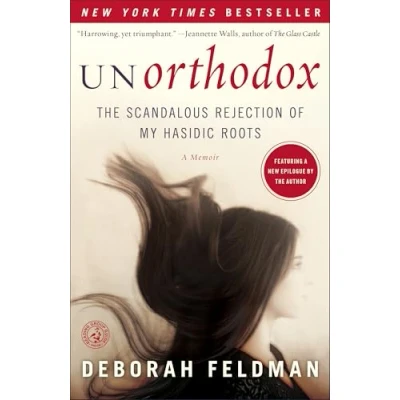 Afbeelding van Unorthodox: the scandalous rejection of my hasidic roots