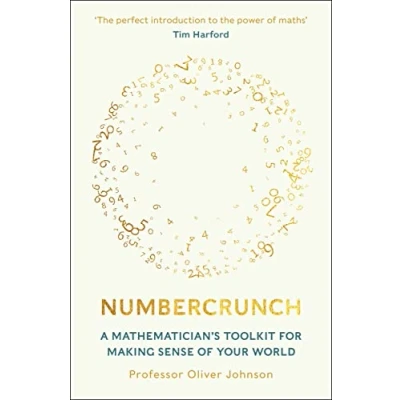 Afbeelding van Numbercrunch: A Mathematician&#039;s Toolkit for Making Sense of Your World
