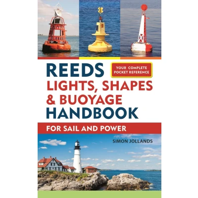 Afbeelding van Reeds Lights, Shapes and Buoyage Handbook: For Sail Power