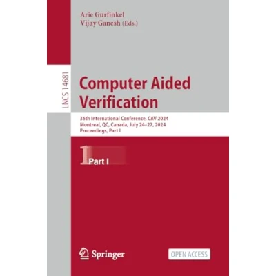 Afbeelding van Computer Aided Verification: 36th International Conference, CAV 2024, Montreal, QC, Canada, July 2427, Proceedings, Part II: 14682