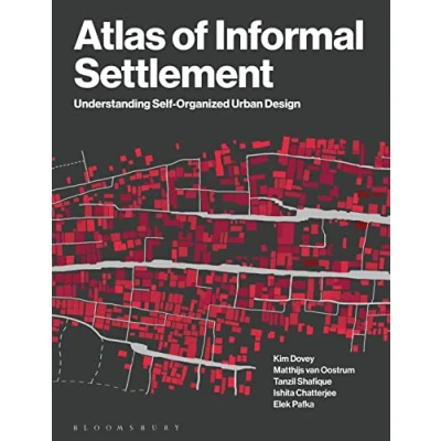 Afbeelding van Atlas of Informal Settlement: Understanding Self Organized Urban Design
