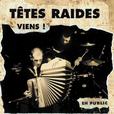 Afbeelding van Têtes Raides Viens (CD)