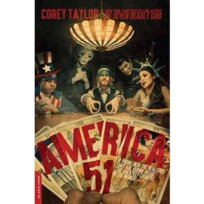 Afbeelding van America 51: A Probe into the Realities That Are Hiding Inside &#039;The Greatest Country in World&#039;