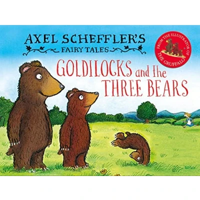 Afbeelding van Axel Scheffler&#039;s Fairy Tales: Goldilocks and the Three Bears