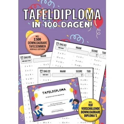 Afbeelding van Tafeldiploma in 100 Dagen!: Tafels Oefenboek om de Vermenigvuldigingstafels 1 t/m 12 te Oefenen (Rekenen met Tafelsommen)