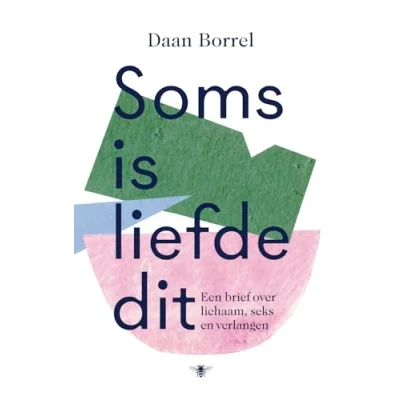 Afbeelding van Soms is liefde dit (Paperback)