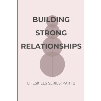 Afbeelding van BUILDING STRONG RELATIONSHIPS