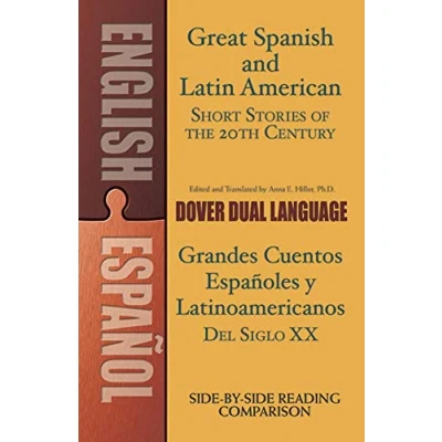 Afbeelding van Great Spanish and Latin American Short Stories of the 20th Century: A Dual Language Book