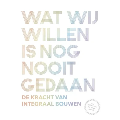 Afbeelding van Wat wij willen is nog nooit gedaan (Paperback)