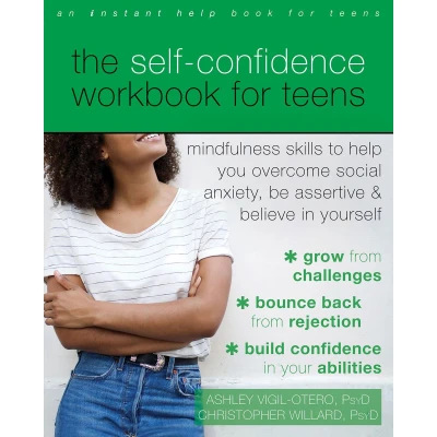 Afbeelding van The Self Confidence Workbook for Teens: Mindfulness Skills to Help You Overcome Social Anxiety, Be Assertive, and Believe in Yourself (16pt Large Print Edition)