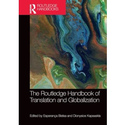 Afbeelding van The Routledge Handbook of Translation and Globalization
