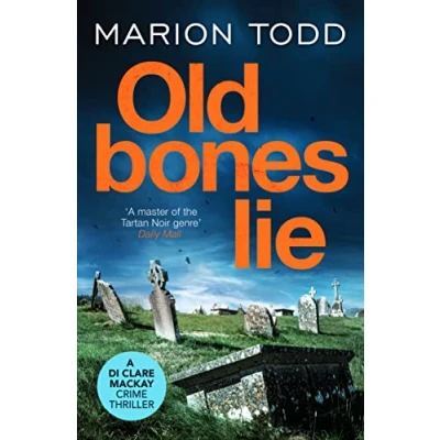 Afbeelding van Old Bones Lie: An unputdownable Scottish detective thriller: 6