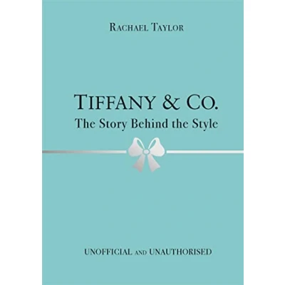Afbeelding van Tiffany &amp; Co.: the Story Behind Style