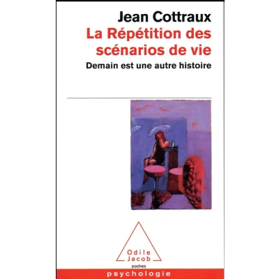 Afbeelding van La repetition des scenarios de vie. Demain est une ... Book