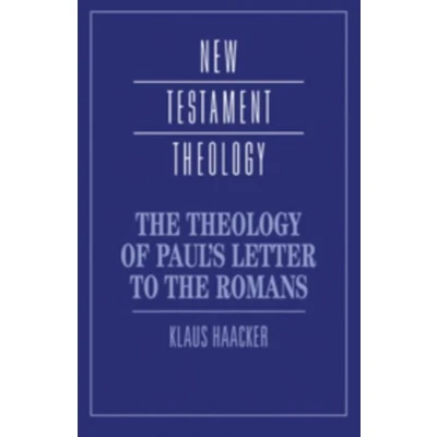Afbeelding van the Theology of Paul&#039;s Letter to Romans