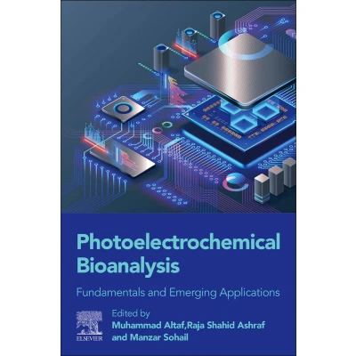 Afbeelding van Photoelectrochemical Bioanalysis: Fundamentals and Emerging Applications