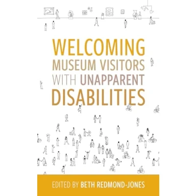 Afbeelding van Welcoming Museum Visitors with Unapparent Disabilities