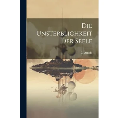 Afbeelding van Die unsterblichkeit der seele