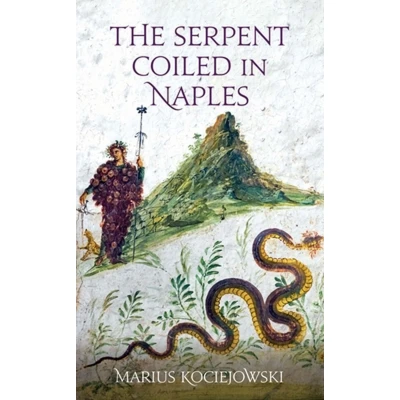 Afbeelding van The Serpent Coiled in Naples