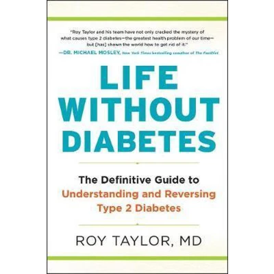 Afbeelding van Life Without Diabetes: The Definitive Guide to Understanding and Reversing Type 2 Diabetes