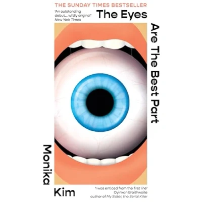 Afbeelding van The Eyes Are Best Part: Sunday Times bestselling &#039;good for her&#039; novel