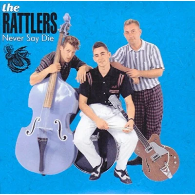 Afbeelding van Rattlers Never Say Die (CD)