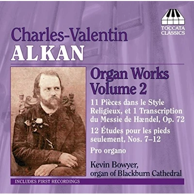 Afbeelding van Kevin Bowyer Alkan Organ Works Volume 2 (CD)