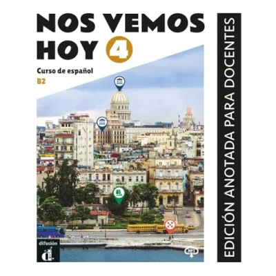 Afbeelding van Nos vemos hoy 4 B2. Edición anotada para docentes: Curso de español