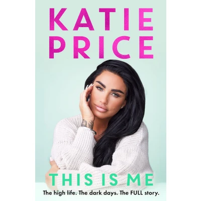 Afbeelding van This Is Me: the high life. dark times. FULL story explosive new autobiography from Katie Price