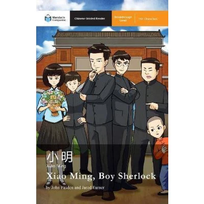 Afbeelding van Xiao Ming, Boy Sherlock: Mandarin Companion Graded Readers Breakthrough Level, Simplified Chinese Edition