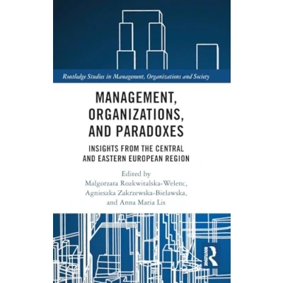 Afbeelding van Routledge Studies in Management, Organizations and Society Organizations, Paradoxes