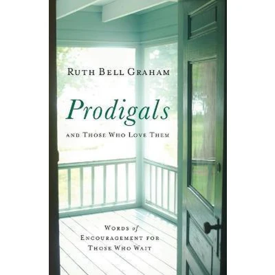 Afbeelding van Prodigals and Those Who Love Them