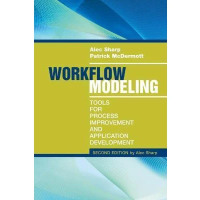 Afbeelding van WORKFLOW MODELING: TOOLS FOR PROCESS 2E