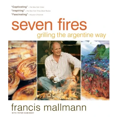 Afbeelding van Seven Fires: Grilling the Argentine Way