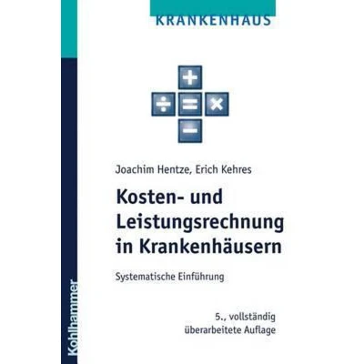 Afbeelding van Kosten und Leistungsrechnung in Krankenhäusern