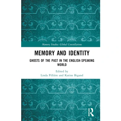 Afbeelding van Memory and Identity: Ghosts of the Past in English speaking World