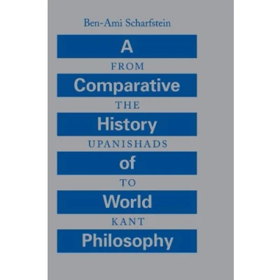 Afbeelding van A Comparative History of World Philosophy: From the Upanishads to Kant
