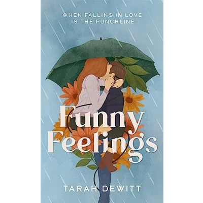 Afbeelding van Funny Feelings: A swoony friends to lovers rom com about looking for the laughter in life