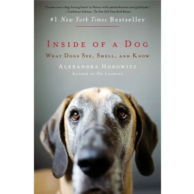 Afbeelding van Inside of a Dog: What Dogs See, Smell, and Know