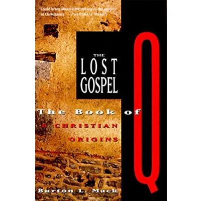 Afbeelding van Lost Gospel, The: The Book of Q and Christian Origins